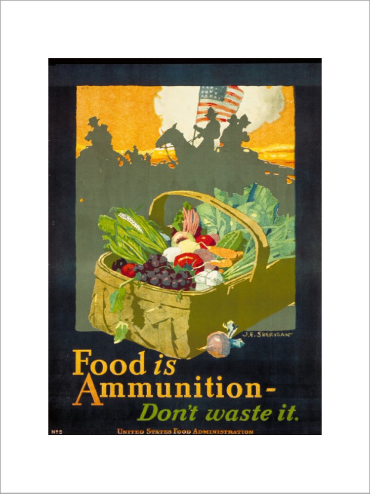 Food is ammunition - Don't waste it – IWM Prints